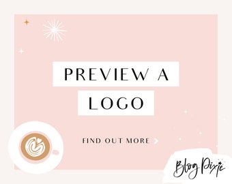 Logo Preview - Pre Made Logo Design - Branding Package - Premade Design - Blog Pixie Preview A Logo