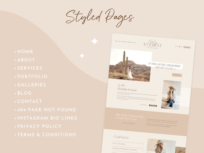 May include: A website mockup for a photography business called Emily Everest Photography. The website features a light brown background with white text overlay. The text includes the website's name, a tagline, and a list of website pages, including Home, About, Services, Portfolio, Galleries, Blog, Contact, 404 Page Not Found, Instagram Bio Links, Privacy Policy, and Terms & Conditions.