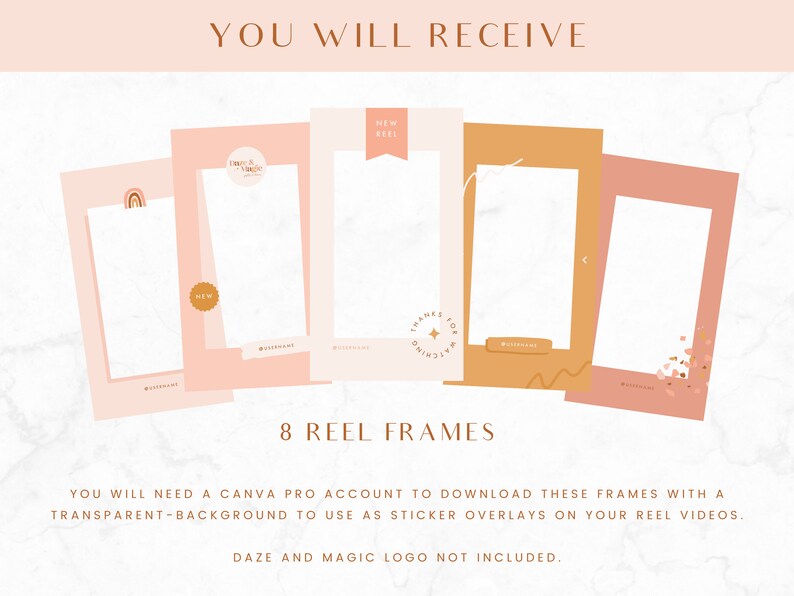 May include: Eight pink and orange Instagram reel frames with various designs, including a rainbow, a star, and confetti. The text "NEW REEL" and "THANKS FOR WATCHING" are included in the frames. The text "YOU WILL NEED A CANVA PRO ACCOUNT TO DOWNLOAD THESE FRAMES WITH A TRANSPARENT-BACKGROUND TO USE AS STICKER OVERLAYS ON YOUR REEL VIDEOS. DAZE AND MAGIC LOGO NOT INCLUDED." is below the frames.