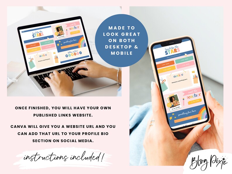 May include: A laptop and a smartphone displaying a website template for a "Teach for the Stars" website. The website template is colorful and features a rainbow, stars, and a teacher. The text "Teach for the Stars" is displayed on both the laptop and smartphone screens. The text "Made to look great on both desktop & mobile" is displayed on the right side of the image. The text "Once finished, you will have your own published links website. Canva will give you a website URL and you can add that URL to your profile bio section on social media. Instructions included!" is displayed below the image.