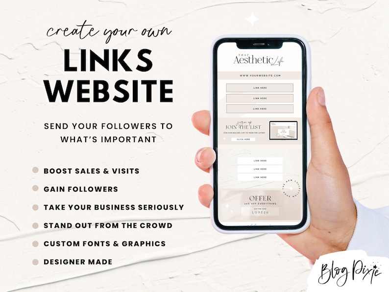 May include: A mobile phone screen displaying a website with the text "Aesthetic/4" and "JOIN THE LIST". The website has a light brown background with white text and buttons. The phone is being held by a hand. The text "Blog Pixie" is visible in the bottom right corner of the image.