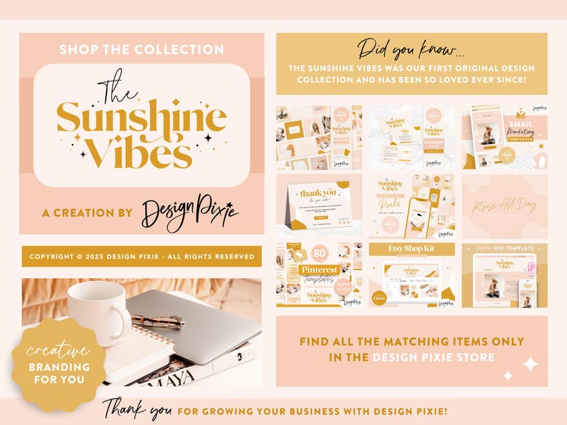 May include: A collage of images showcasing a branding collection called "The Sunshine Vibes". The collection includes various design elements such as social media templates, email marketing templates, and a thank you card. The text "A creation by Design Pixie" is also included in the image.