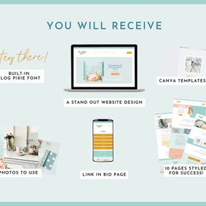 May include: A graphic showing the elements included in a website design package. The graphic includes a laptop with a website design, a mobile phone with a link in bio page, a stack of photos, and a stack of Canva templates. The text "You Will Receive" is at the top of the graphic. The text "Hey there!" is at the top left of the graphic. The text "Built-in Blog Pixie Font" is below the text "Hey there!" The text "A Stand Out Website Design" is below the laptop. The text "Canva Templates" is to the right of the laptop. The text "Photos to Use" is below the stack of photos. The text "Link in Bio Page" is below the mobile phone. The text "10 Pages Styled for Success!" is below the stack of Canva templates.
