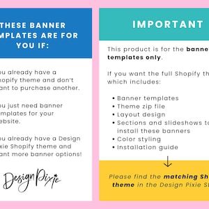 May include: A pink and white graphic with text about Shopify banner templates. The text is in a blue, teal, and yellow color scheme. The text includes "THESE BANNER TEMPLATES ARE FOR YOU IF:" and "IMPORTANT". The Design Pixie logo is also present.