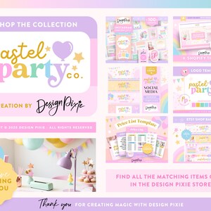 May include: A promotional image for "Pastel Party Co." branding, featuring a logo with pastel colors and a heart balloon. The image showcases various digital products, including logo templates, social media banners, and Etsy shop banners, all in a soft, colorful theme.