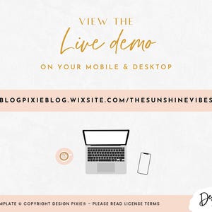May include: A white laptop computer with a blank screen, a white smartphone, and a cup of coffee on a white background. The text "VIEW THE Live demo ON YOUR MOBILE & DESKTOP BLOGPIXIEBLOG.WIXSITE.COM/THESUNSHINEVIBES" is displayed on the image.
