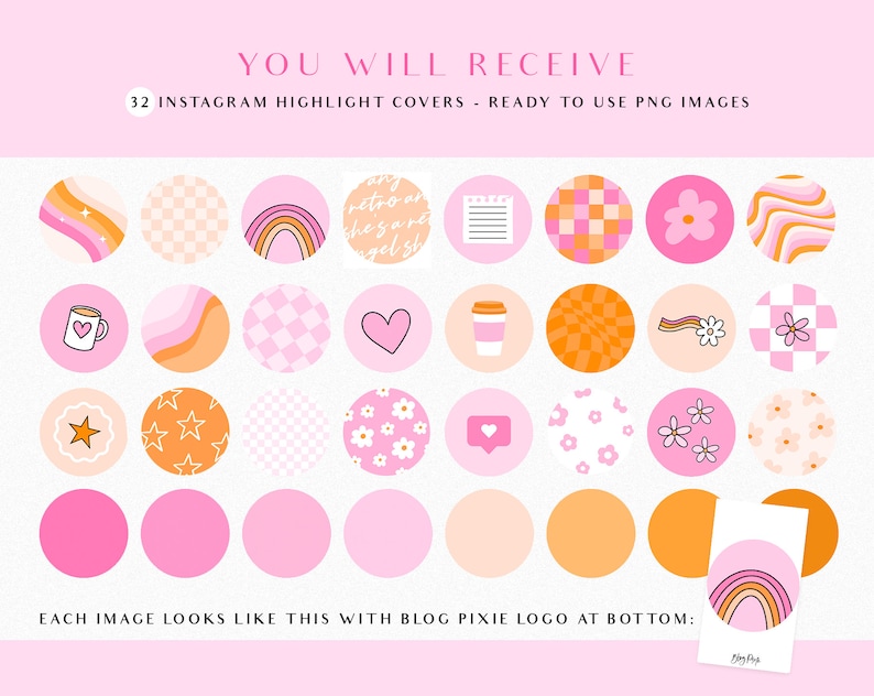 May include: A set of 32 Instagram highlight covers featuring a variety of designs in pink, orange, and white. The designs include rainbows, stars, hearts, coffee cups, flowers, and checkered patterns. Each cover has a small logo at the bottom that says "Blog Pixie".
