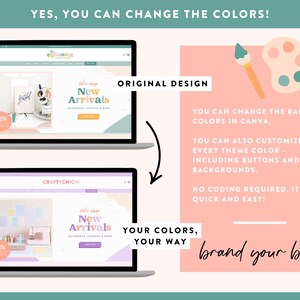 May include: A graphic showing two laptop screens displaying website designs. The top screen shows the "Original Design" with a light blue and yellow color scheme. The bottom screen shows a design with a purple and pink color scheme. Text reads "Yes, you can change the colors!"