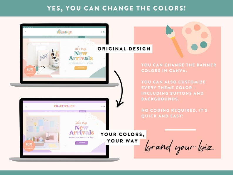 May include: A graphic showing two laptop screens displaying website designs. The top screen shows the "Original Design" with a light blue and yellow color scheme. The bottom screen shows a design with a purple and pink color scheme. Text reads "Yes, you can change the colors!"