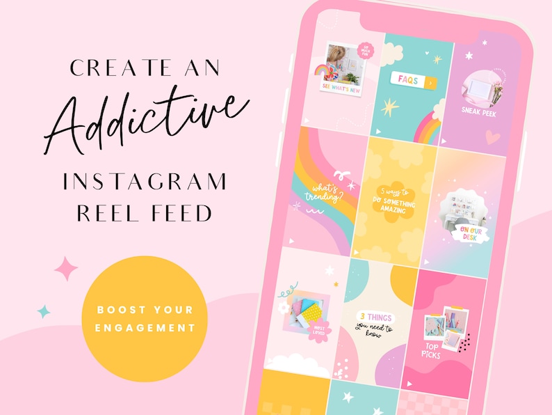 May include: A phone screen displaying a grid of nine colorful Instagram reel feed ideas. The reels are themed around trending topics, FAQs, sneak peeks, and more. The text "CREATE AN Addictive INSTAGRAM REEL FEED" is displayed on the left side of the image. The text "BOOST YOUR ENGAGEMENT" is displayed in a yellow circle on the left side of the image.