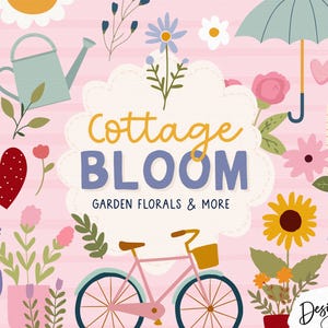 May include: A digital illustration on a light pink background featuring the text Cottage BLOOM GARDEN FLORALS & MORE. The design includes a pink bicycle, a light blue watering can, a teal umbrella, various colorful flowers, and a red heart.
