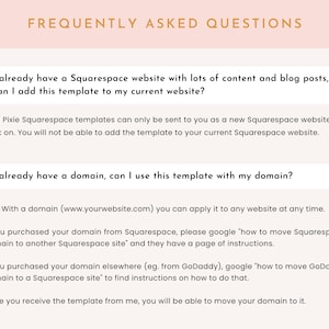 May include: Frequently Asked Questions about Squarespace website templates. The text explains that Blog Pixie Squarespace templates can only be sent as a new website and cannot be added to an existing website. The text also explains how to move a domain to a Squarespace website.