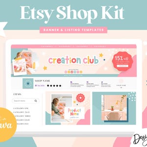 May include: A laptop screen displaying a mockup of an Etsy shop banner and listing templates. The banner features a pink and blue color scheme with the text "creation club" and a 15% off sale. The listing templates include a product image, product name, and category listings. The text "edit in Canva" is visible in the lower left corner of the image.