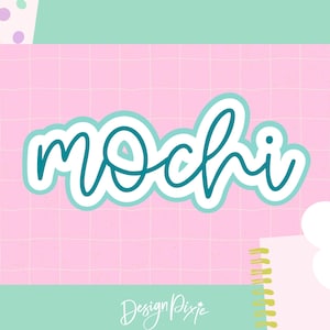 May include: A digital illustration featuring the word "mochi" in teal script with a white and teal outline, set against a pink grid background. The design includes a mint green border and decorative elements.