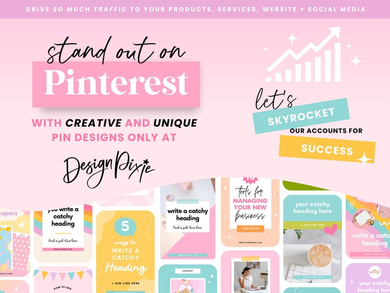 May include: A pink and yellow graphic design template with the text "stand out on Pinterest" and "let's skyrocket our accounts for success". The template includes several colorful pin designs with text such as "you write a catchy heading" and "5 ways to write a catchy heading".