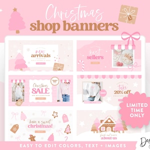 May include: Pink and brown Christmas shop banner templates with text including "Christmas shop banners", "New Arrivals", "Best Sellers", "Christmas Sale", "Take 20% off", and "Have a sweet Christmas!". The design includes Christmas trees, gifts, and gingerbread men.