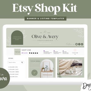 May include: A green and white Etsy shop kit with templates for banners and listings. The kit features a neutral color palette with a modern design. The text "Olive & Avery Lifestyle Boutique" is displayed on the banner. The kit is editable in Canva.