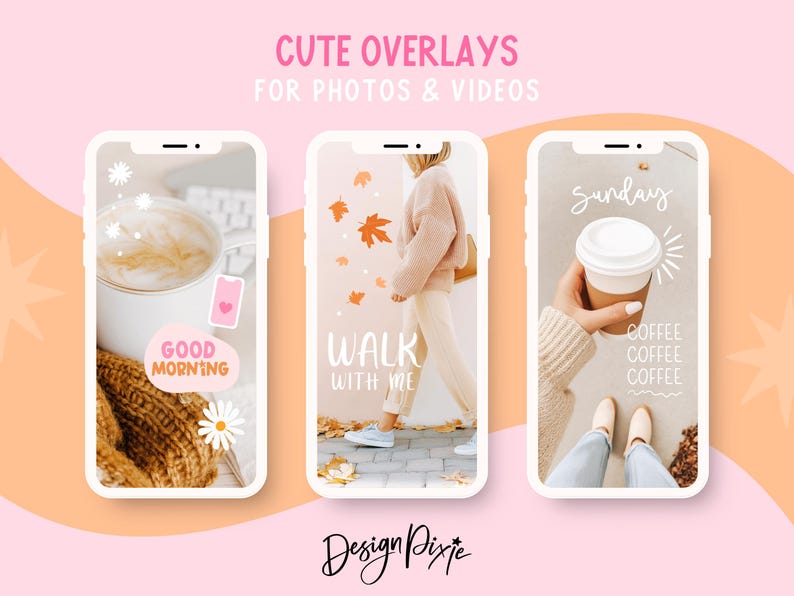 May include: Three smartphone screens displaying digital overlays. The first shows a coffee cup with the text "Good Morning". The second features a person walking with the text "Walk With Me". The third shows a coffee cup with the text "Sunday" and "Coffee".