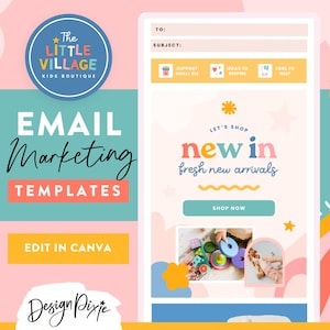 Op de afbeelding: Een kleurrijke e-mailmarketingtemplate met de tekst "The Little Village Kids Boutique" en "Email Marketing Templates" in een roze, gele en blauwe kleurstelling. De template bevat een call-to-action-knop met de tekst "Shop Now" en de tekst "Let's Shop New In Fresh New Arrivals".