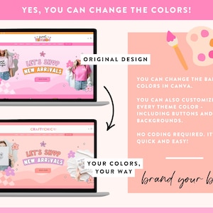 May include: Two laptop screens showing website designs. The top screen displays a pink website with the text "LET'S SHOP NEW ARRIVALS". The bottom screen shows a similar design with a different colour scheme. Text reads "YES, YOU CAN CHANGE THE COLORS!"