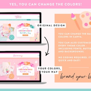 May include: Two laptop screens displaying website templates with the text Celebrate & Cheer and Balloonery. The screens show customizable banner designs with the text Crafting celebrations that tell a story. An orange panel includes text about changing colors in Canva, fonts, buttons, and backgrounds, alongside a paintbrush and paint palette icon.