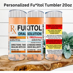 Ondeugend / Volwassen GEPERSONALISEERDE F * ckitol 20oz Skinny Tumbler (Zet uw naam in de RX-lijn)