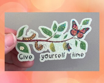 Butterfly Sticker, Self Growth, Quote Sticker, Holographic Stickers, Give Yourself Time, Teacher Laptop
