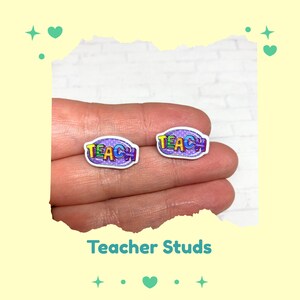 Teach Stud Earrings | Thoughtful Gift for Teachers, Student Teachers, or Coworkers | Lightweight | Hypoallergenic or Clip-On