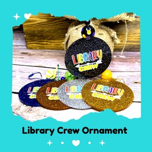 Library Crew Ornament – Librarian Gift – Media Specialist Holiday Decor – Book Lover Christmas Ornament – Handmade Library Gift