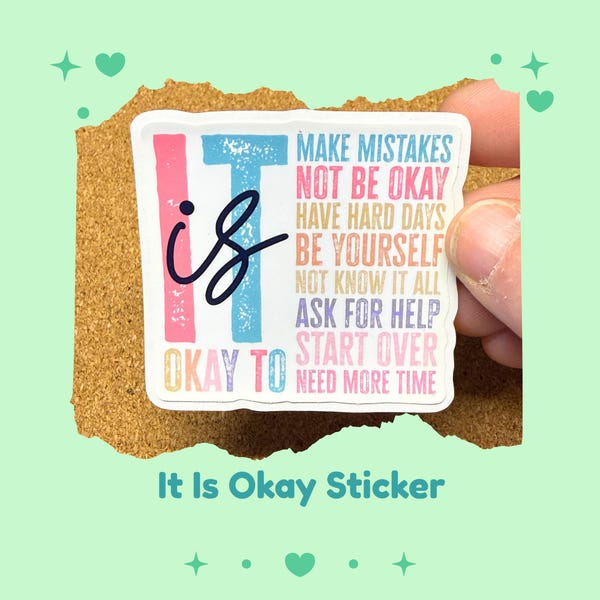 It Is Okay-sticker, bevestigingen geestelijke gezondheid, zelfzorgvinylsticker