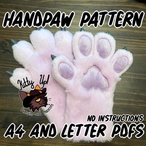 May include: A pair of light pink faux fur handpaws with purple paw pads and dark grey claws. The image features the text HANDPAW PATTERN, NO INSTRUCTIONS, A4 AND LETTER PDFS, and a logo for Kitty Up! Fursuits and Mascots with a cat illustration.