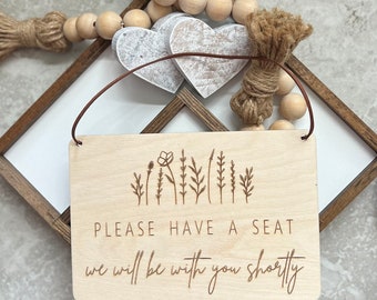 Please Have a Seat Sign | Take a Seat Sign | Therapy Office Sign | With a Client Sign | One Moment Please Sign | Treatment in Session