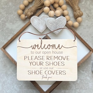 Welcome To Our Open House Sign | Please Remove or Cover Shoes Sign | Sign for Realtor | Open House Shoe Covers Sign |  Realtor Sign