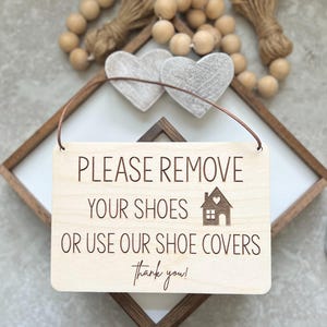 Welcome To Our Open House Sign | Please Remove or Cover Shoes Sign | Sign for Realtor | Open House Shoe Covers Sign |  Realtor Sign