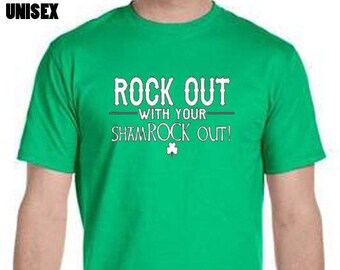 Rockout with your ShamROCK Out! St Paddy Day St Patricks day drinking Tee-Shirt Tshirt T-shirt