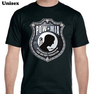 POW MIA you are not forgotten Tee-Shirt, Veteran Tee Shirts, Cool T-shirts, Gifts for Vets, Custom Graphic Tees