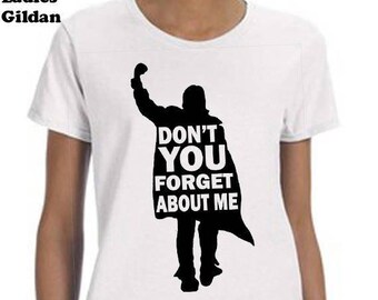 The Breakfast Club Dont You Forget About Me Tee-Shirt, Funny Shirt, Breakfast Club Shirt, Unisex Shirt, Funny T-Shirt, Christmas Gift