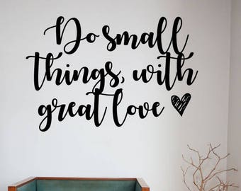 Do Small Things With Great Love Wall Sticker, Vinyl Wall Decal, Love Home Decoration, Home & Living, Script Wall Art, Wall Sticker Quote