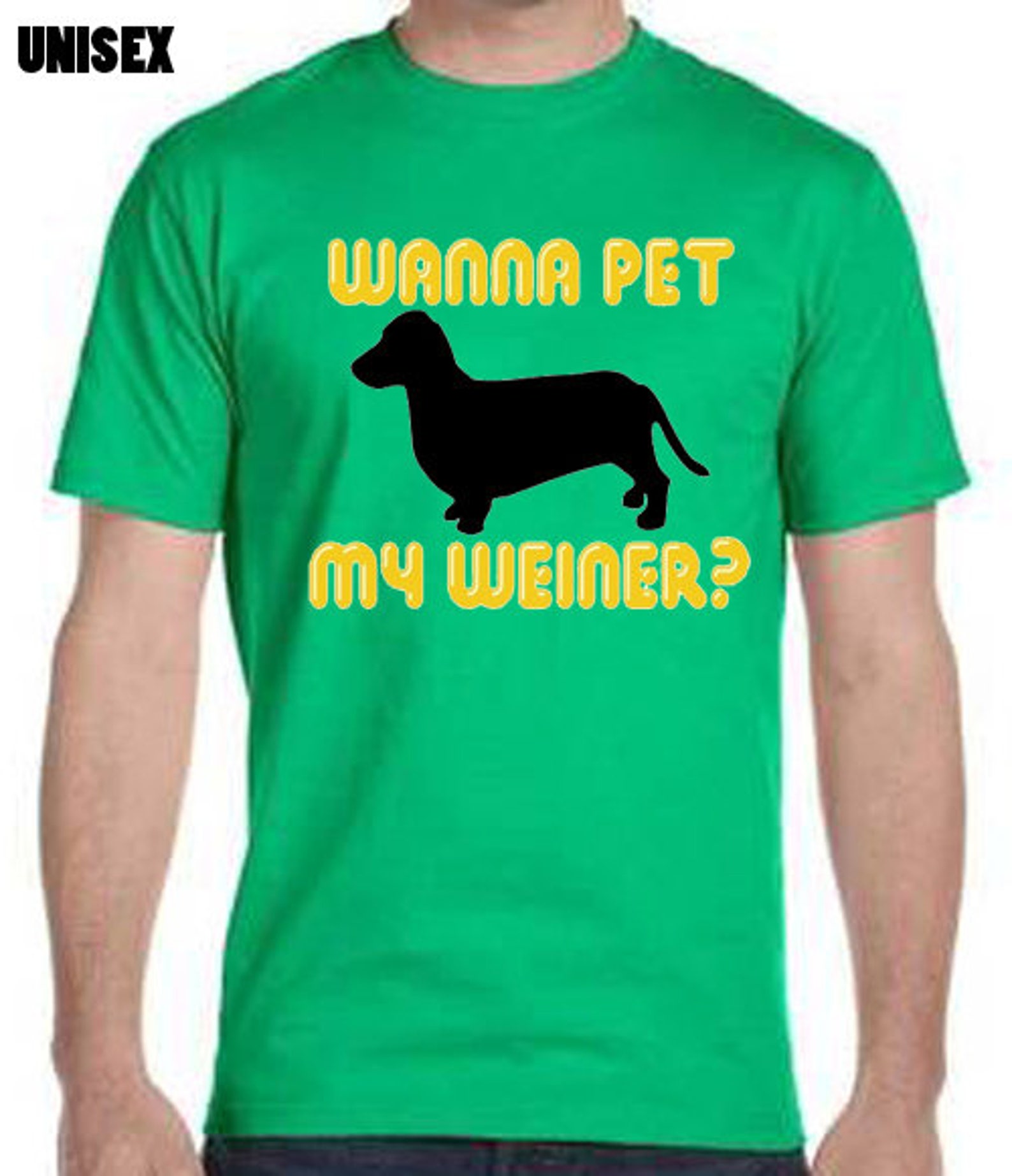 Wanna Pet My Weiner Dog Teeshirt Funnt Tee Shirt Dog Lover Etsy