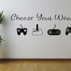 Choose Your Weapon Game Vinyl Wall Decal Sticker