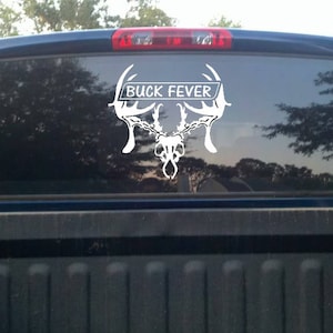Buck Fever Back window decal sticker quote hunting decal, Car Decal Sticker, Gifts For Hunters, Hunting Car Decal, Deer Decal Sticker