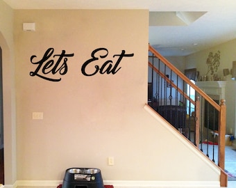 Lets Eat Vinyl wall decal sticker, Vinyl Wall Decal, Kitchen Wall Decoration, Lets Eat Wall Sticker, Vinyl Wall Decor Sticker