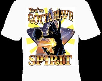 You've Gotta Have Spirit Cheerleader youth Tee shirt, Cheerleading Tee Shirt, Custom Graphic Childrens Tee Shirts