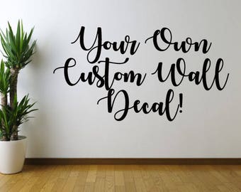 Custom Personalized Vinyl  Decal Sticker, Custom Quote Art, Custom Wedding Gift, Anniversary Gift, Home & Living, Custom Vinyl Wall Sticker