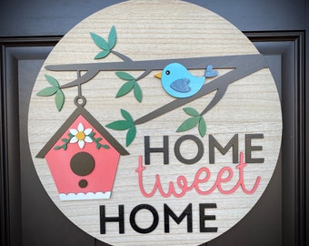 Home Tweet Home Bird/Bird House-Themed Round Sign/Door Hanger, Customize Colors, Comes in 2 Sizes, Perfect for Bird Lovers and Watchers