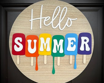 Summer Melting Popsicles Themed "Hello Summer" Door Hanger/Sign, Available in 2 Sizes, Summer Porch Decor, Outdoor Decor, Door Decor