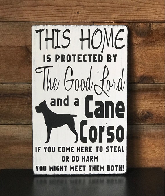 Cane Corso Wood Sign Home Protected By Signwall Decor Made To Order For Any Dog Breed