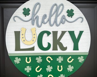 Hello Lucky St Patrick's Day-Themed Door Hanger/Round Sign Perfect for Displaying on Front Door, Customize Colors and Comes in 2 Sizes