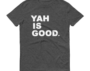 Heren YAH is Goed T-shirt (100% Katoen)