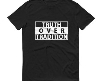 TRUTH OVER TRADITION T-shirt voor heren (100% katoen)